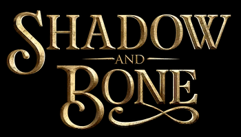 Shadow and Bone